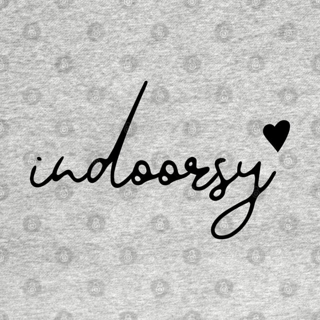 Indoorsy by Dojaja